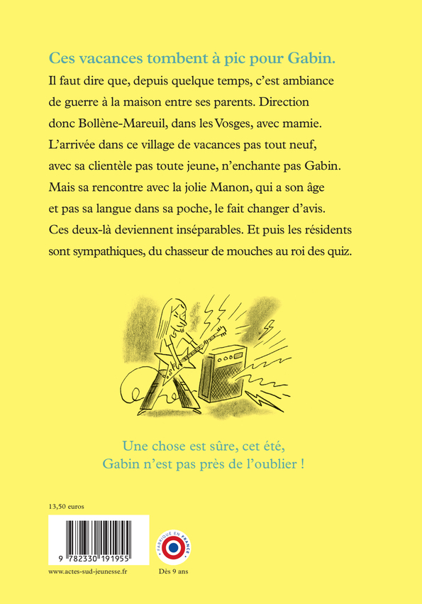 Les vacances qui ont tout changé - Arnaud Dudek, Benoît Perroud, Arnaud Dudek, Benoît Perroud - ACTES SUD