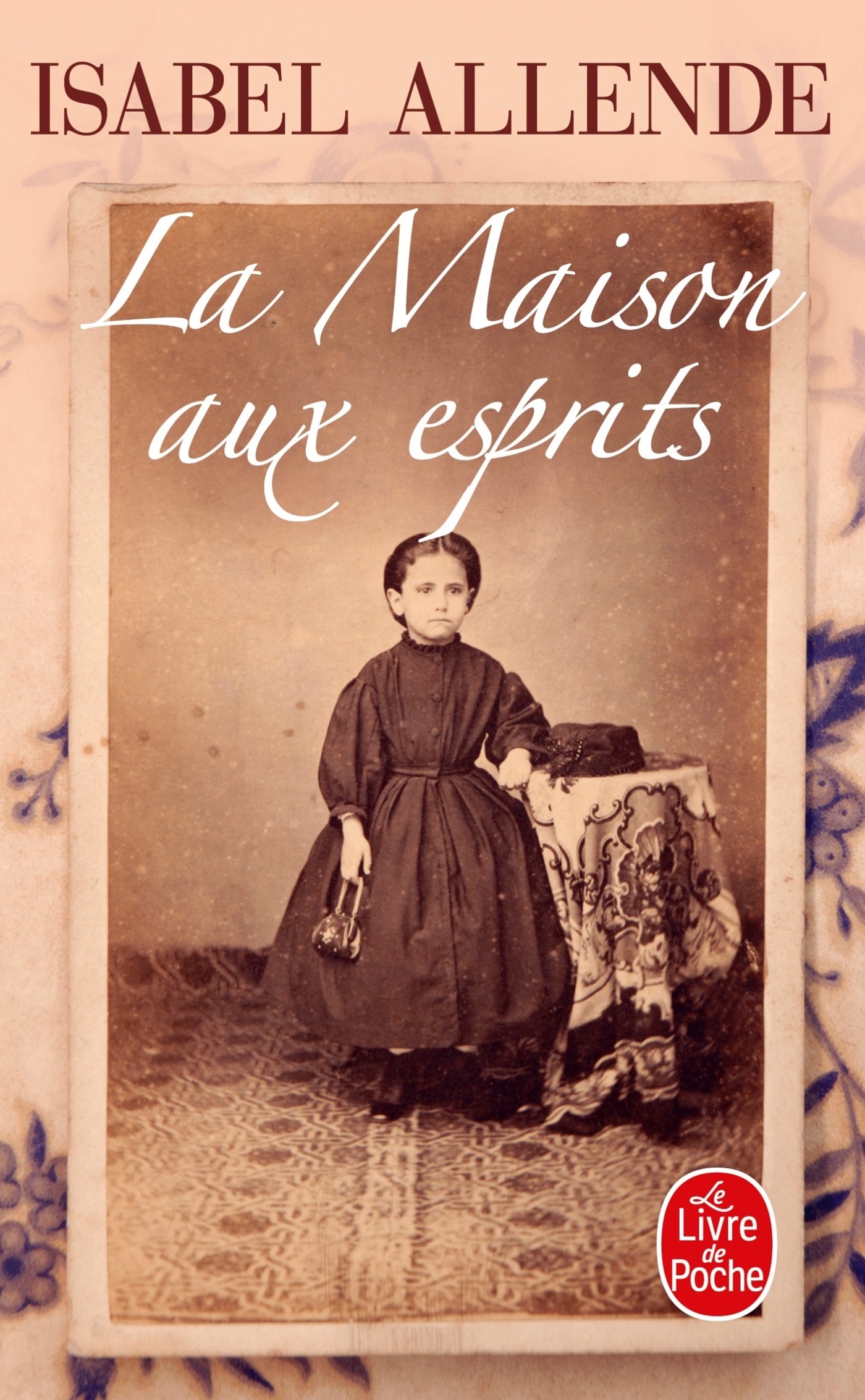 La Maison aux esprits - Isabel Allende - LGF La Maison aux esprits - Isabel Allende - LGF