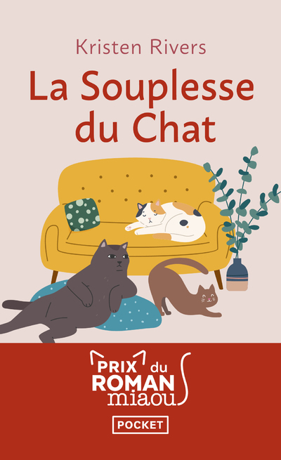 La Souplesse du chat - Kristen Rivers - POCKET La Souplesse du chat - Kristen Rivers - POCKET