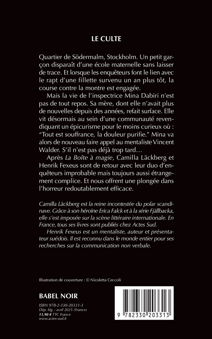 Le Culte - Camilla Läckberg, Henrik Fexeus, Susanne Juul, Henrik Fexeus, Camilla Läckberg, Andreas Saint bonnet, Susanne Juul - ACTES SUD